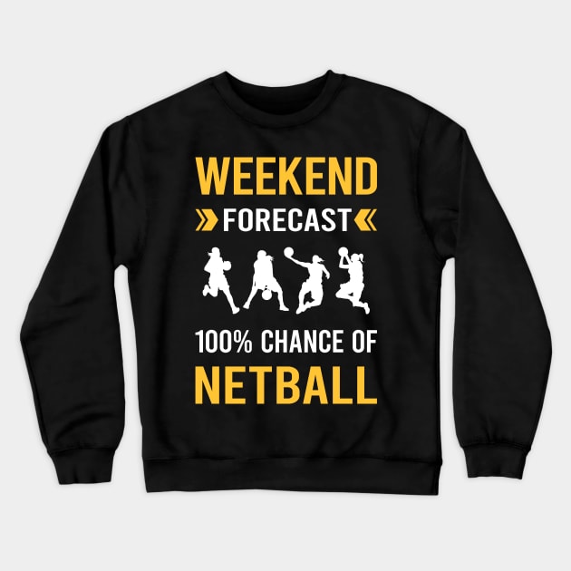 Weekend Forecast Netball Crewneck Sweatshirt by Good Day